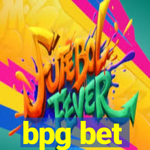 bpg bet